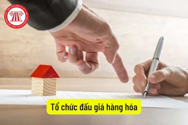 Tổ chức đấu giá hàng hóa