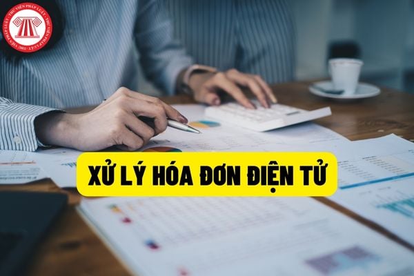 Xử lý hóa đơn điện tử